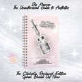 DIY Heaven: The Unauthorized Guide to Aesthetics - Clinically Reviewed Edition (Signed Spiral)